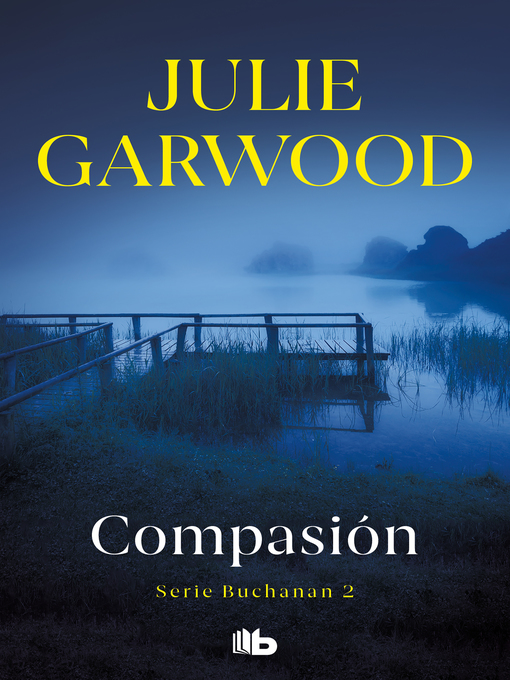 Title details for Compasión by Julie Garwood - Available